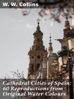 Cathedral Cities of Spain: 60 Reproductions from Original Water Colours