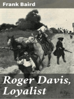 Roger Davis, Loyalist