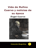 Vida de Rufino Cuervo y noticias de su época