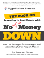 The Book on Investing in Real Estate with No (and Low) Money Down: Real Life Strategies for Investing in Real Estate Using Other People's Money