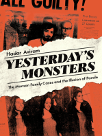 Yesterday's Monsters: The Manson Family Cases and the Illusion of Parole