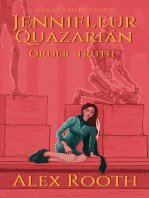 Jennifleur Quazarian and the Order of Truth: Sharp Mere, #1