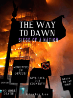 The Way To Dawn: Siege of a Nation