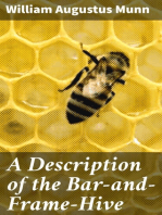 A Description of the Bar-and-Frame-Hive: With an Abstract of Wildman's Complete Guide for the Management of Bees Throughout the Year