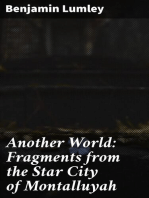 Another World: Fragments from the Star City of Montalluyah