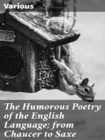 The Humorous Poetry of the English Language; from Chaucer to Saxe