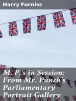M. P.'s in Session