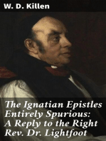 The Ignatian Epistles Entirely Spurious