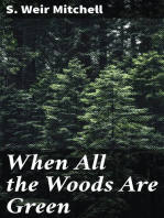 When All the Woods Are Green: A Novel