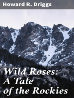 Wild Roses: A Tale of the Rockies