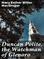 Duncan Polite, the Watchman of Glenoro