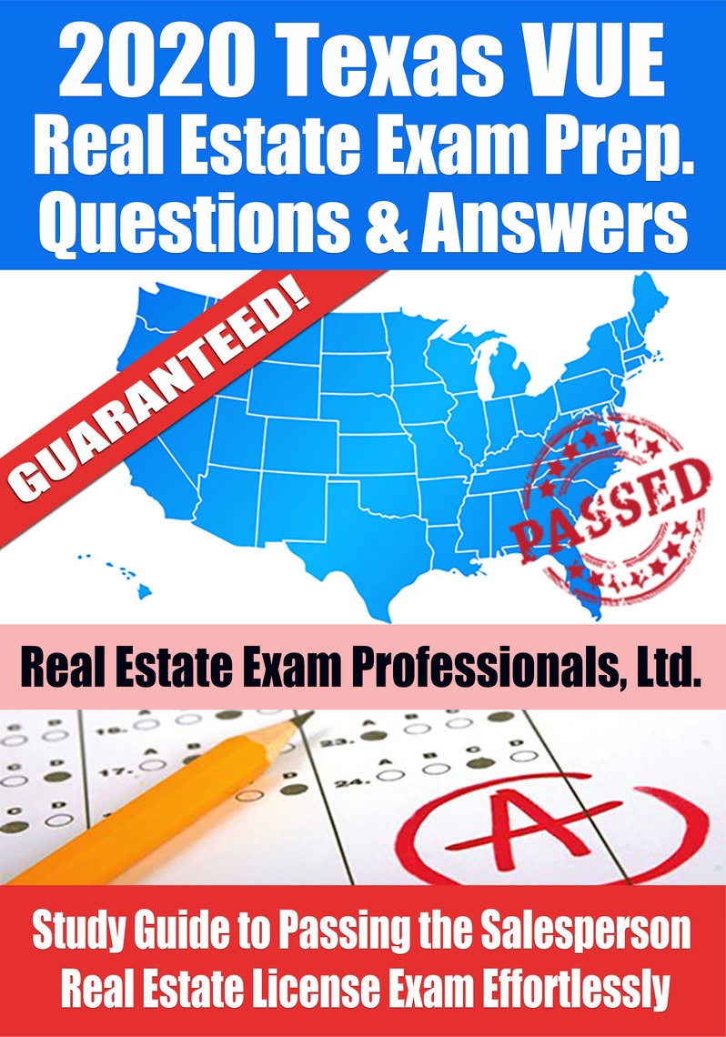 Read 2020 Texas VUE Real Estate Exam Prep Questions &amp; Answers Study