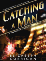 Catching a Man