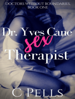Dr. Yves Cane, Sex Therapist, Doctors Without Boundaries, Book One