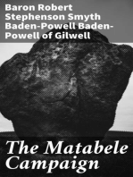 The Matabele Campaign: Being a Narrative of the Campaign in Suppressing the Native Rising in Matabeleland and Mashonaland, 1896