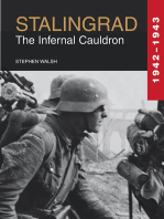 Stalingrad 1942–1943: The Infernal Cauldron