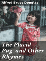 The Placid Pug, and Other Rhymes