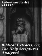 Biblical Extracts; Or, The Holy Scriptures Analyzed