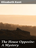 The House Opposite: A Mystery