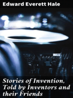 Stories of Invention, Told by Inventors and their Friends