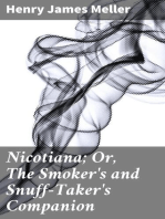 Nicotiana; Or, The Smoker's and Snuff-Taker's Companion