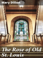 The Rose of Old St. Louis