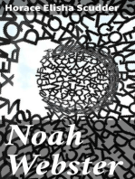 Noah Webster: American Men of Letters