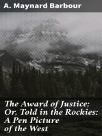 The Award of Justice; Or, Told in the Rockies