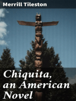 Chiquita, an American Novel: The Romance of a Ute Chief's Daughter