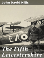 The Fifth Leicestershire: A Record Of The 1/5th Battalion The Leicestershire Regiment, T.F., During The War, 1914-1919