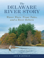 The Delaware River Story: Water Wars, Trout Tales, and a River Reborn