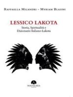 Lessico Lakota: Storia, Spiritualità e Dizionario Italiano-Lakota
