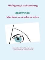 Blickwinkel: Man kann es so oder so sehen