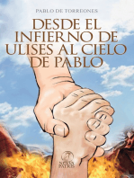 Desde el infieno de Ulises al cielo de Pablo: Pablo De Torreones