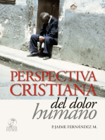 Perspectiva Cristiana del dolor Humano: Jaime Fernández Montero