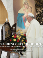 Cultura del Encuentro: Papa Francisco
