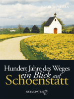 Hundert Jahre des Weges