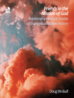 Friends in the Mission of God: Relationship in Four Stories of Evangelical Mission History