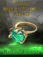 Danny and the Dragon Ring, Dragon's Tooth Series Book Two