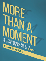 More than a Moment: Contextualizing the Past, Present, and Future