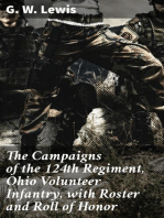 The Campaigns of the 124th Regiment, Ohio Volunteer Infantry, with Roster and Roll of Honor