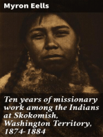 Ten years of missionary work among the Indians at Skokomish, Washington Territory, 1874-1884