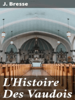 L'Histoire Des Vaudois: From Authentic Details of the Valdenses