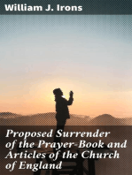 Proposed Surrender of the Prayer-Book and Articles of the Church of England