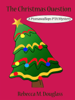 The Christmas Question: A Pismawallops PTA Novella