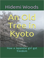 An Old Tree in Kyoto: How a Japanese girl got freedom