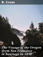 The Voyage of the Oregon from San Francisco to Santiago in 1898