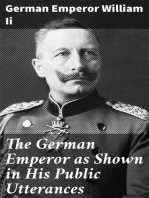 The German Emperor as Shown in His Public Utterances