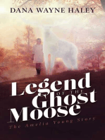 Legend of the Ghost Moose
