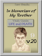 In Memoriam of My Brother. Vitaly Gunin: Life and Death. V. 20-9. [The Virtual Museum. Book 9. Other Things]